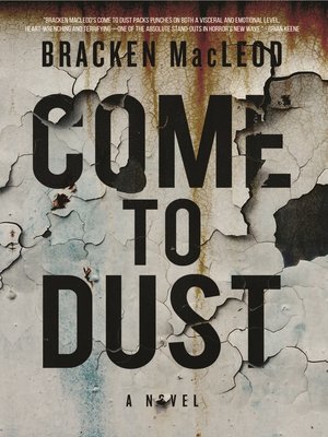 cover image of Come to Dust